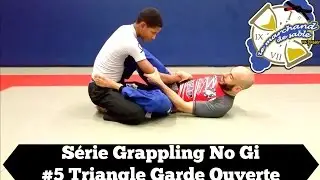Série Grappling No Gi #5 Triangle garde ouverte Technique jiu jitsu brésilien en ligne choketheworld