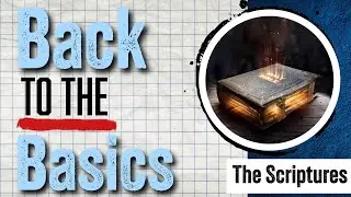 Back To The Basics: Back To The Scriptures | Greencastle Church Of The Nazarene