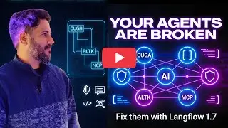 Langflow 1.7 Explained: CUGA, ALTK, MCP & the Death of Prompt Engineering