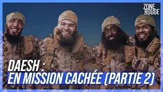J&rsquo;ai infiltr&eacute; Daesh : six mois parmi les djihadistes fran&ccedil;ais | &Eacute;pisode 2