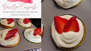 Vanilla Cupcake with white chocolate cream cheese frosting