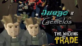 THE WALKING TRADE DEMO EP 3 &ndash;JUEGO DE GEMELOS🧟&zwj;♂️💥