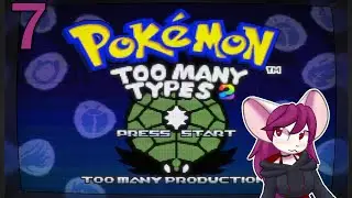 What a Deez been | Pokemon Too Many Types 2 ep 7