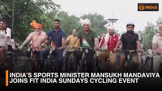 India&rsquo;s Sports Minister Mansukh Mandaviya Joins Fit India Sundays Cycling Event