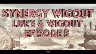 Syn Wigout - Life's a Wigout #5