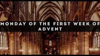 Matthew 8:5-11 ( December 4, 2023 ) Gospel Reading & Reflection for Monday of 1st Week of Advent B