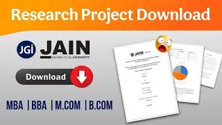 How to Make Jain university Research Project | Synopsis | Interim Report | Final Report | Video File