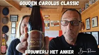 Gouden Carolus Classic Beer Review Brouwerij Het Anker
