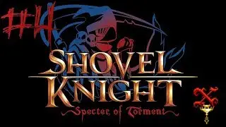 Jiggy Jag Plays Specter Knight - Part 4 - Spectacular Specty