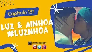 131.- Luz y Ainhoa #Luznhoa | #4Estrellas | Sub. EN, SP, PT, IT, DE, FR