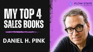 My Top 4 Sales Books of All Time (READ THESE NOW!) - Daniel Pink
