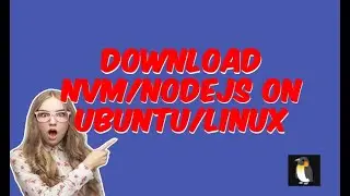 PART 2: Install NVM for NodeJS Current Version to Create React App (Ubuntu/Linux) 🐧