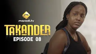 Série - Takander - Saison 1 - Episode 08 - VOSTFR