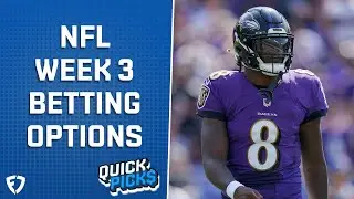 NFL Week 3 Betting Options | Quick Picks