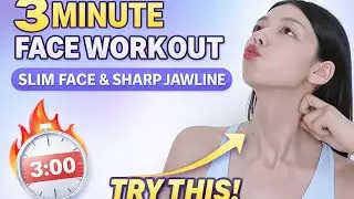 3 Minute Face Workout 🔥 Slim Face & Sharp Jawline 