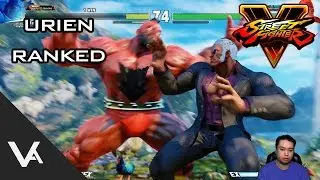 Street Fighter V Urien Ranked Matches - Grumpy Set!