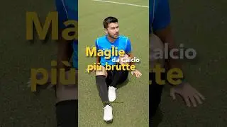 LE MAGLIE DA CALCIO PI&Ugrave; BRUTTE DI SEMPRE 😱⚽️❌ #calcio #fedfreestyle