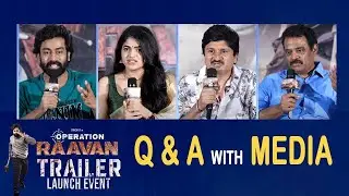 Q & A With Media At Operation Raavan Trailer Launch Event   Rakshit Atluri  | TVNXT Hotshot