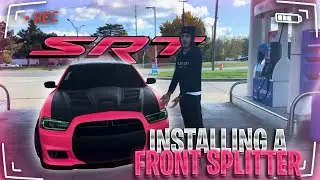 INSTALLING A NEW FRONT SPLITTER ON MY SRT CHARGER