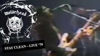 Mot&ouml;rhead &ndash; Stay Clean (Live in &lsquo;79)