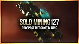 Episode 127: Solo Mercoxit Mining Using the Prospect in EVE Online
