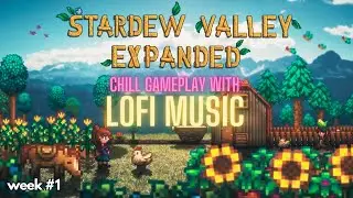 Stardew Valley🍃 Chill Gameplay #1 with Lofi music by @StompsPlaylist  (PC w/mods)