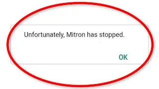 How To Fix Unfortunately Mitron has Stopped Error Android & Ios || Fix Mitron App Not Open Problem