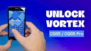 Carrier Unlock Vortex CG65 & CG65 Pro &ndash; Step-by-Step Guide