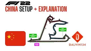 China Hotlap + Setup + Explanation | F1 22