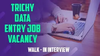 Trichy Job vacancy | Data Entry Work |Walk In Interview | D-SQUARE TECNOLOGIES @ANISHCABS