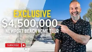 An EXCLUSIVE look into a $4.5 MILLION Newport Beach Property