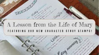 A Lesson from Mary: Character Study Stamps