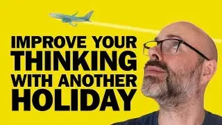 Why you need another holiday. The effect of travel on the creative mind.