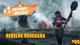 VICTORIA EN FORTNITE - REBELDE RENEGADA / RENEGADE REBEL #95 🪝🧨