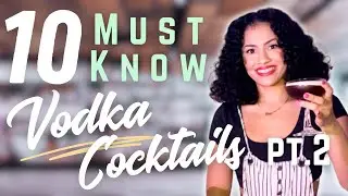 Basic&nbsp;VODKA&nbsp;Drinks Beginner Bartenders Should Know pt. 2