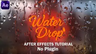 Realistic Water Drop Animation in After Effects &ndash; Easy and Powerful