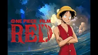 One Piece: Red Trailer 20022
