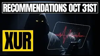 XUR Recommendations October 31st | XUR COOKED This WEEK | Xur Inventory | | Weapons List | Destiny 2