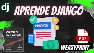 Aprendiendo Django #26: Generación de PDFs en Django con WeasyPrint
