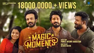 Magic Moments | Budget Lab Originals | Jesbin Justin | Prince Antony Augustin | Nishant Pillai |
