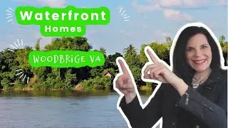 Waterfront Properties in Woodbridge VA, Waterfront Homes in Woodbridge VA