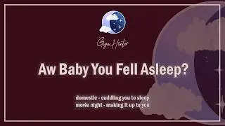 Coming Back to You Sleeping [Domestic] [Cuddling You to Sleep] [F4A] ASMR Girlfriend Roleplay