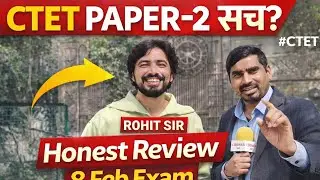 CTET Exam Centre Ground Reality | Rohit Sir Live | CTET Paper-2 Honest Review | 8 Feb 2026 #ctet2026