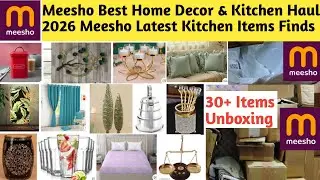 Meesho Best Home Decor & Kitchen Haul | 2026 Meesho Latest Kitchen Items Finds | #meesho #sale 