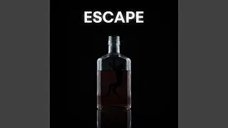 Escape