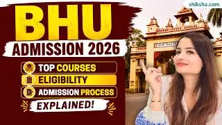 BHU Admission 2025 | Top Courses, Eligibility & Admission Process Explained! #bhu