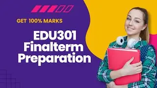 Edu301 finalterm preparation | finalterm preparation | virtual university | Quiz#2