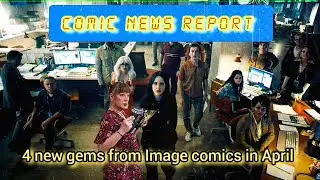 Comic News episode 4: 4 new titles from Image in April 2026 #imagecomics