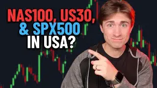 Как торговать US30, NAS100 и SPX500 в США (у РЕГУЛИРУЕМОГО брокера!)