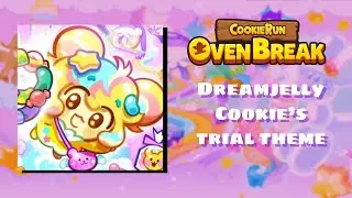 Cookie Run OvenBreak - Dreamjelly Cookie&rsquo;s trial theme
